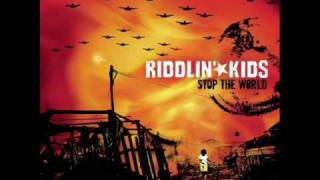 Riddlin Kids - Stop The World