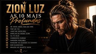 🎷 As 10 Mais Profundas - Soul Blues Gospel 2026 | Zion Luz