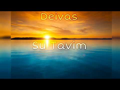 Deivas - Su Tavim [AUDIO]