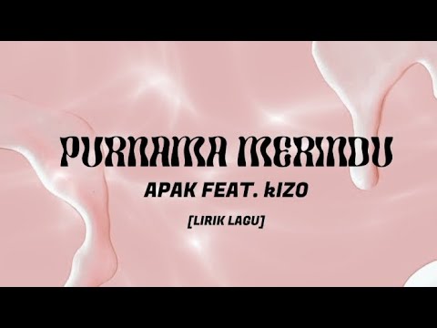 Purnama Merindu - Harry FT.kizo [LIRIK]