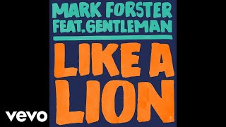 Mark Forster - Like a Lion (Polish Version - Official Audio) ft. Gentleman