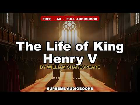 The Life of King Henry V by William Shakespeare — free full audiobook