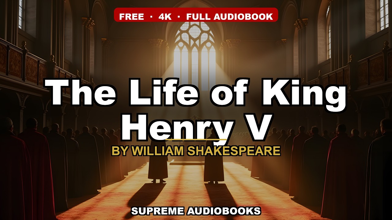 The Life of King Henry V by William Shakespeare — free full audiobook