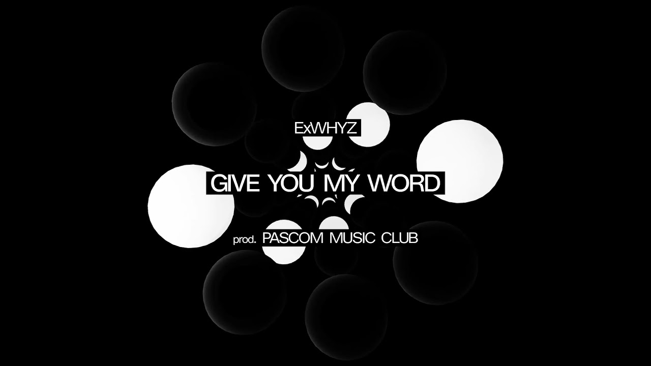 GIVE YOUR MY WORD prod.パソコン音楽クラブ 先行配信開始 #Ex_GYMW #ExWHYZ #イクスワイズ