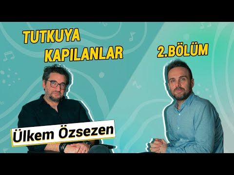 Tutkuya Kapılanlar | Ülkem Özsezen