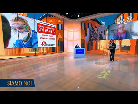 Siamo Noi, 22 aprile 2021 – Emergenza Covid nel mondo: il lavoro di MSF