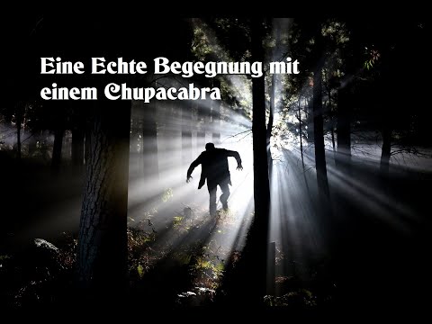 Eine Echte Begegnung mit einem Chupacabra