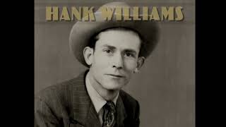 Let’s Turn Back the Years - Hank Williams