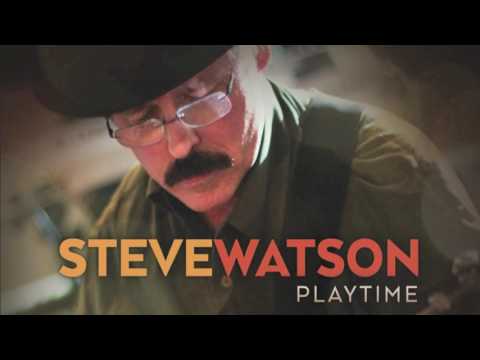 Steve Watson Playtime