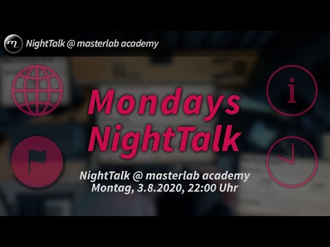 Mondays NightTalk - NightTalk @ masterlab academy