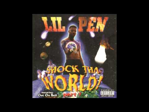 Lil Pen - Shock Tha World - 1997 - HQ