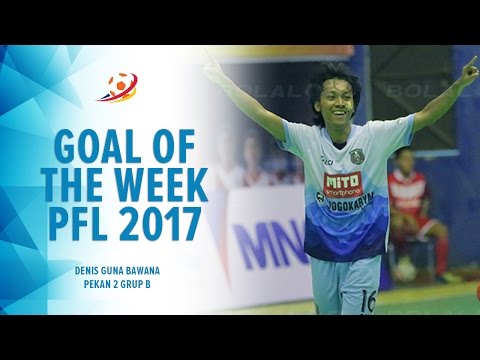 Goal of The Week: Awesome Goal Denis Guna Bawana - Pro Futsal League 2017