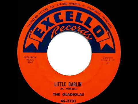 1957 HITS ARCHIVE: Little Darlin’ - Gladiolas