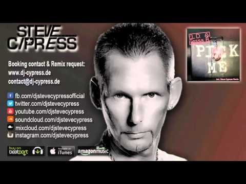 EL D.  & Tessa - Pick Me (Steve Cypress Remix)