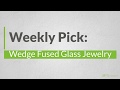 fgmarkets weekly pick wedge fused glass jewelry