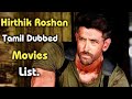 Hrithik Roshan Tamil Dubbed Movies Hrithik Roshan