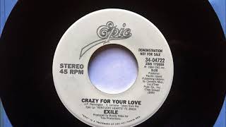 Crazy For Your Love , Exile , 1984