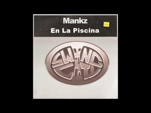 Mankz - En la piscina (Original mix)