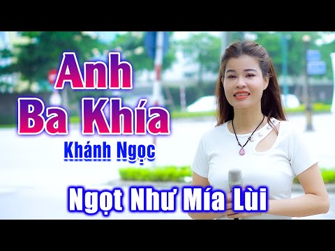 Anh Ba Khía - Người Đẹp Hát Dân Ca Miền Tây Ngọt Như Mía Lùi - Khánh Ngọc