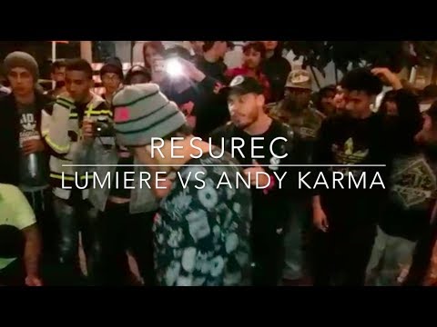LUMIERE vs ANDY KARMA Resurec