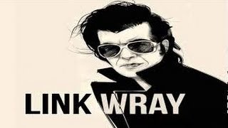 ROCK and ROLL GUITARIST  -   LINK WRAY