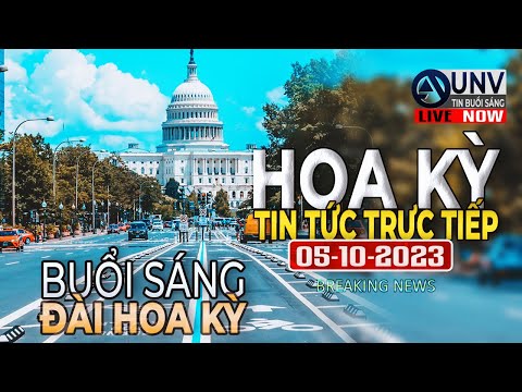 Tin tức trực tiếp buổi sáng ở mỹ 5-10-2023 | BREAKING NEWS | UNV Tin Buổi Sáng【A3709】