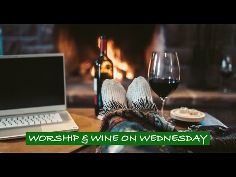 Worship & Wine on Wednesday #26 with Noel & Tricia Richards