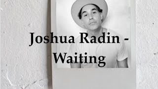 Joshua Radin - Waiting (Lyric Video)