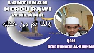 Download lagu The melodious chant of the Rawi Walama Maulid Nabi | Qori Dede Humaedi mp3