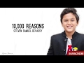 10 000 Reasons Song By Matt Redman Ft Steven Samuel Devassy Lyrics