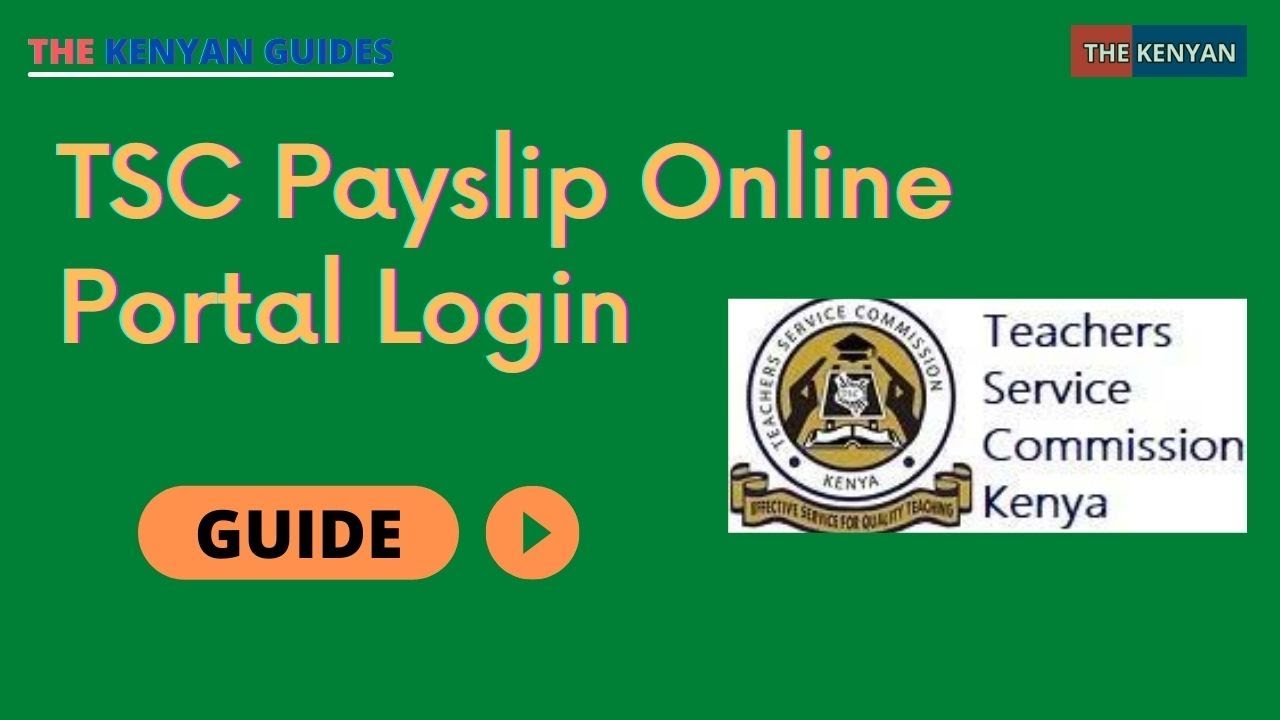 TSC Online Payslip Login Portal – www.tsc.go.ke | Download payslips