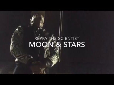 Reppa The Scientist - Moon & Stars (Official Video)