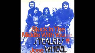 Stealers Wheel - Stuck In The Middle With You / Jose (1973) (HQ)