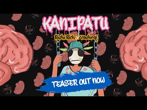 Kanipatu - Official Teaser | Rishi Rich x Yashraj | Break The Noise Records