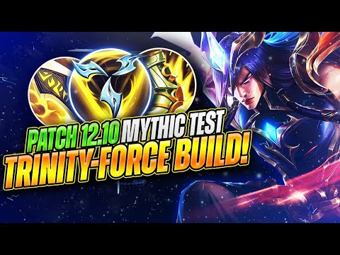 PATCH 12.10 MYTHIC TEST: TRINITY FORCE  - League of Legends