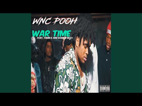 War Time (feat. 3rd World Devv & Tron)