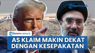 Trump Klaim Hubungan dengan Iran Semakin Membaik dan Dekat Capai Kesepakatan untuk Berdamai
