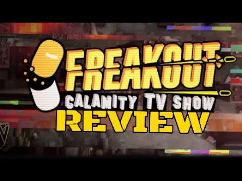 Freakout: Calamity TV Show Review