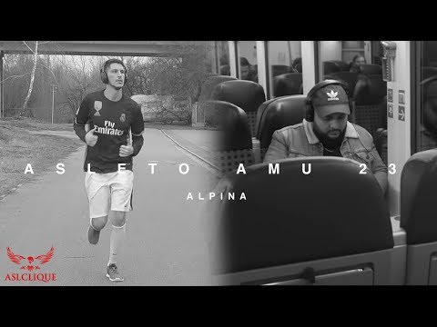 #1 ASLETO x AMU23 - ALPINA (EP ADLER) prod by. ASLCLIQUE
