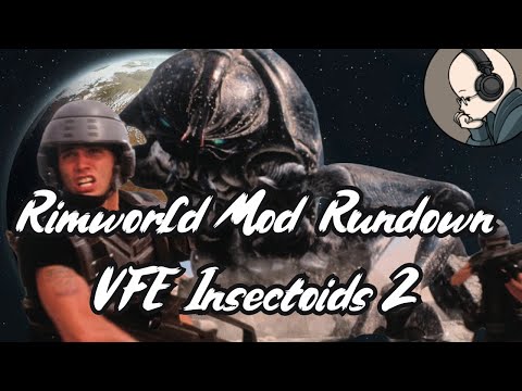 Vanilla Factions Expanded Insectoids 2 - Rimworld Mod Rundown [1.5]