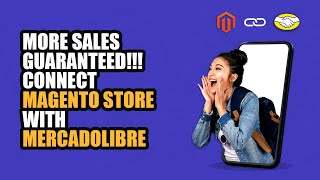 Sell on Mercadolibre  with Magento