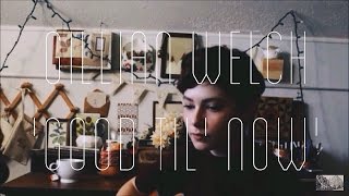 Gillian Welch - Good Til&#39; Now cover