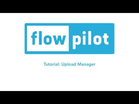 flowpilot-Tutorial: Buchhaltung hochhalten in den Upload Manager und erforderliche Datei-Formate