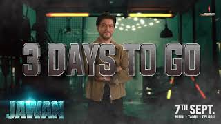 Jawan - 3 Days To Go  Shah Rukh Khan  Atlee  Nayan