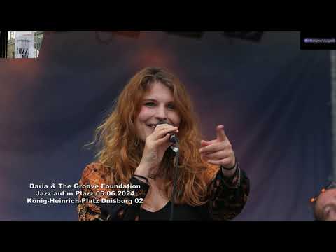 Daria + The Groove Foundation Jazz aufm Plazz 06.06.2024 König Heinrich Platz Duisburg 02