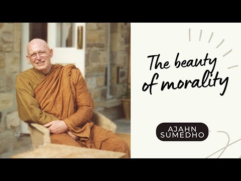 Ajahn Sumedho / 108 Talks / 22/108 - The beauty of morality