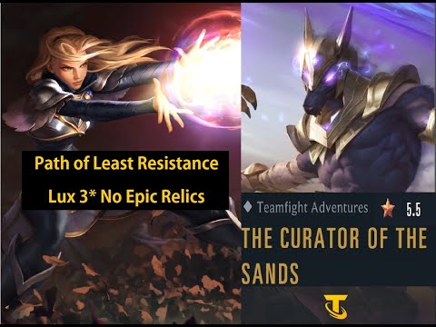 Lux vs Nasus (3* No Epic Relics) - Curator of the Sands - Teamfight Adventures