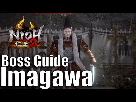 Nioh 2: Imagawa Yoshimoto Boss Guide