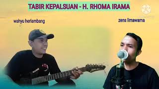 Download lagu Tabir Kepalsuan - H. Rhoma Irama || Cover By Zens limawarna feat. Wahyu herlambang mp3