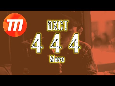 444 - DXCT x MAVO (prod. WORSE)